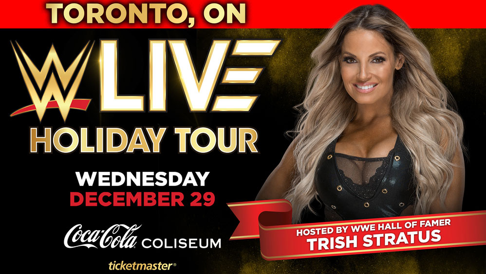 See Trish Stratus during WWE's live holiday tour in Toronto