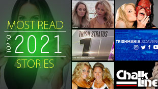 TrishStratus.com's top 10 most read stories of 2021