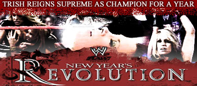 New Year's Revolution Results: Trish Reigns Supreme as Champion for a Year