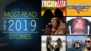 TrishStratus.com's top 10 most read stories of 2019