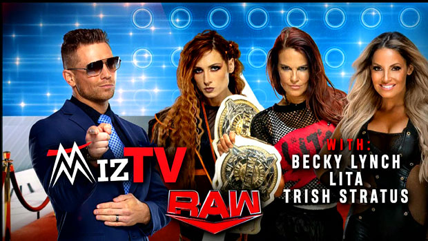 Just announced for Raw: Trish, Lita & Becky to be special guests on "Miz TV"